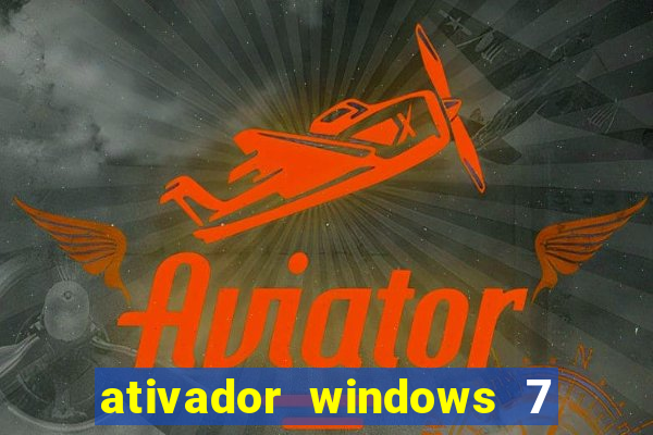 ativador windows 7 ultimate 64 bits download